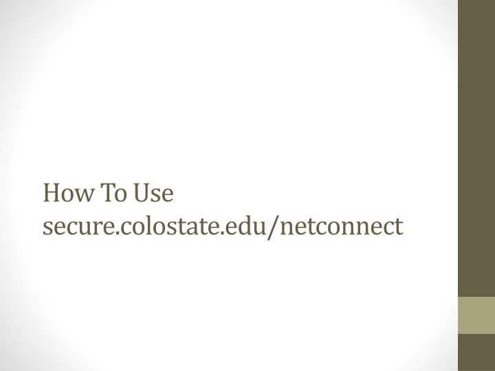 how to use secure colostate edu netconnect