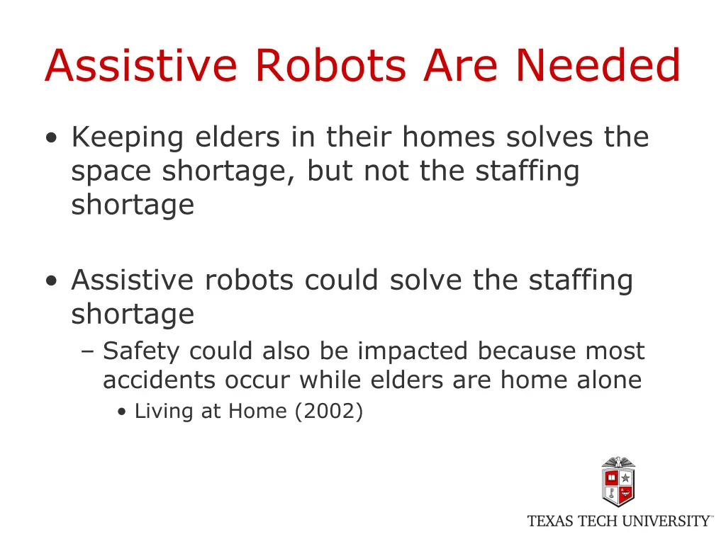 assistive robots are needed 1