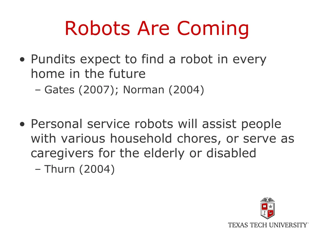 robots are coming