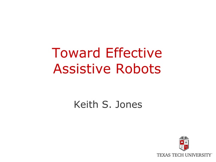 toward effective assistive robots