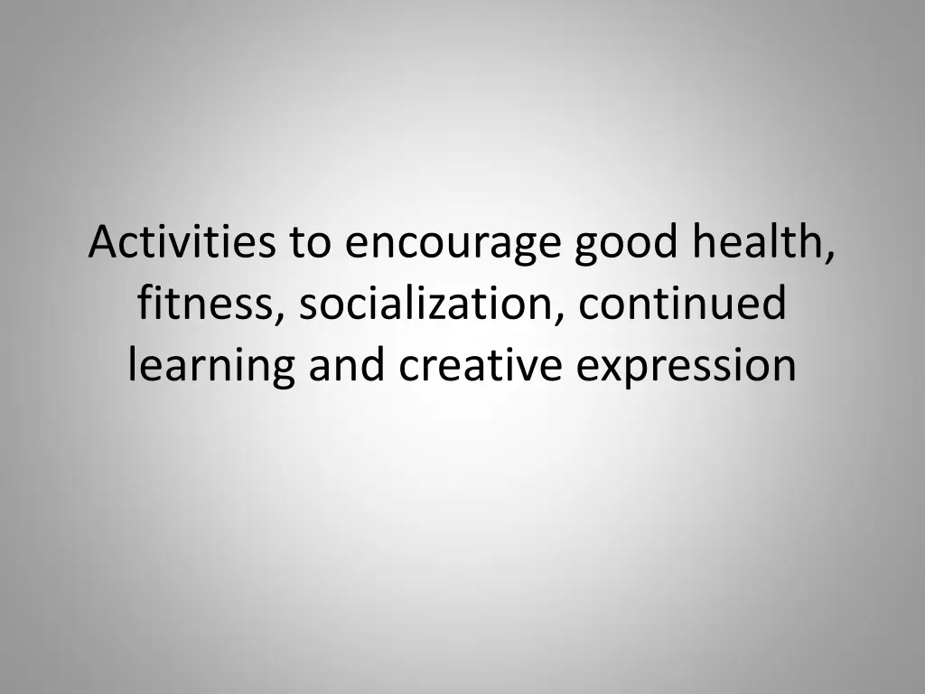 activities to encourage good health fitness