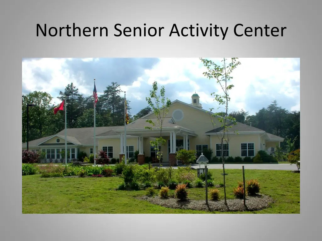 northern senior activity center