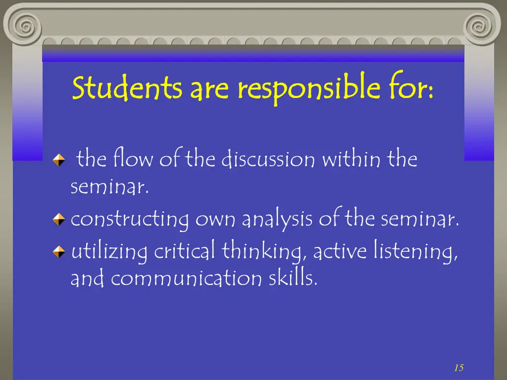 students are responsible for students