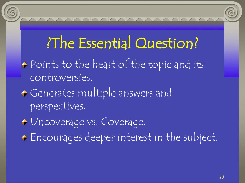 the essential question the essential question