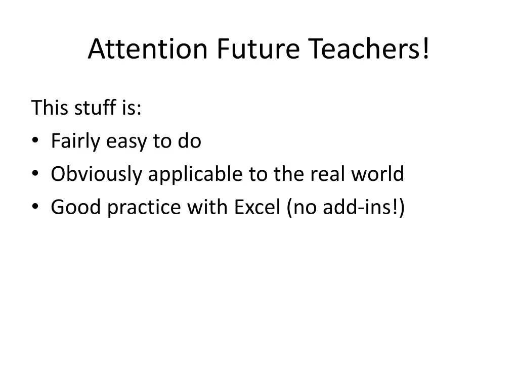 attention future teachers