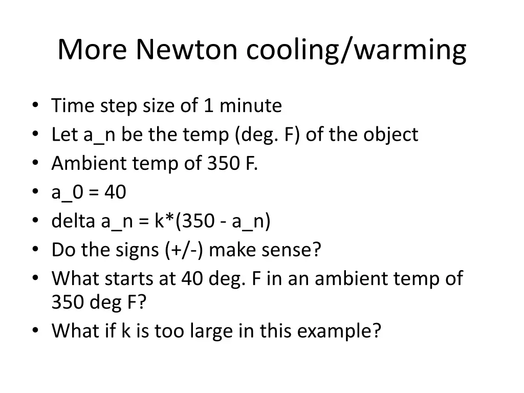 more newton cooling warming