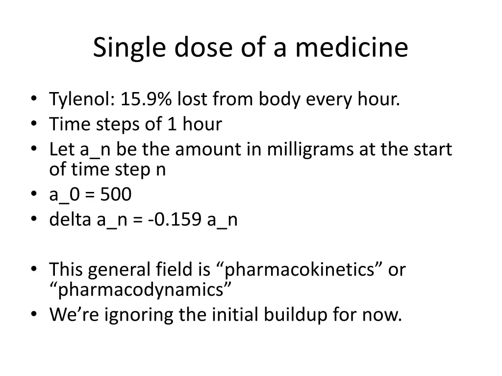 single dose of a medicine