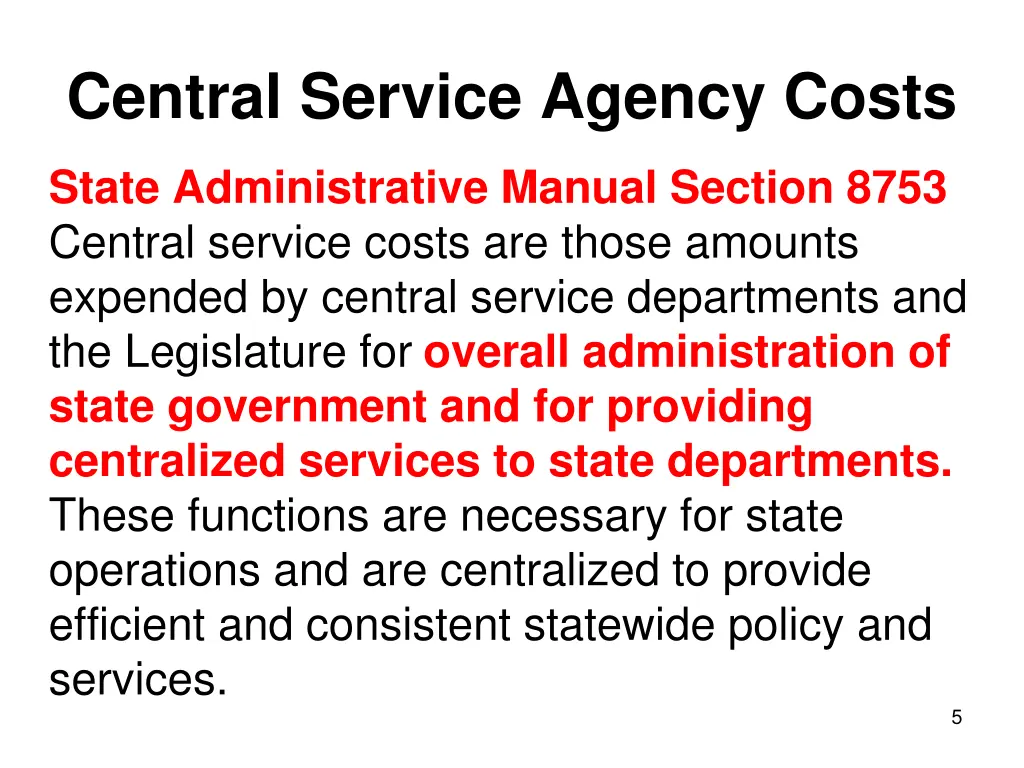 central service agency costs