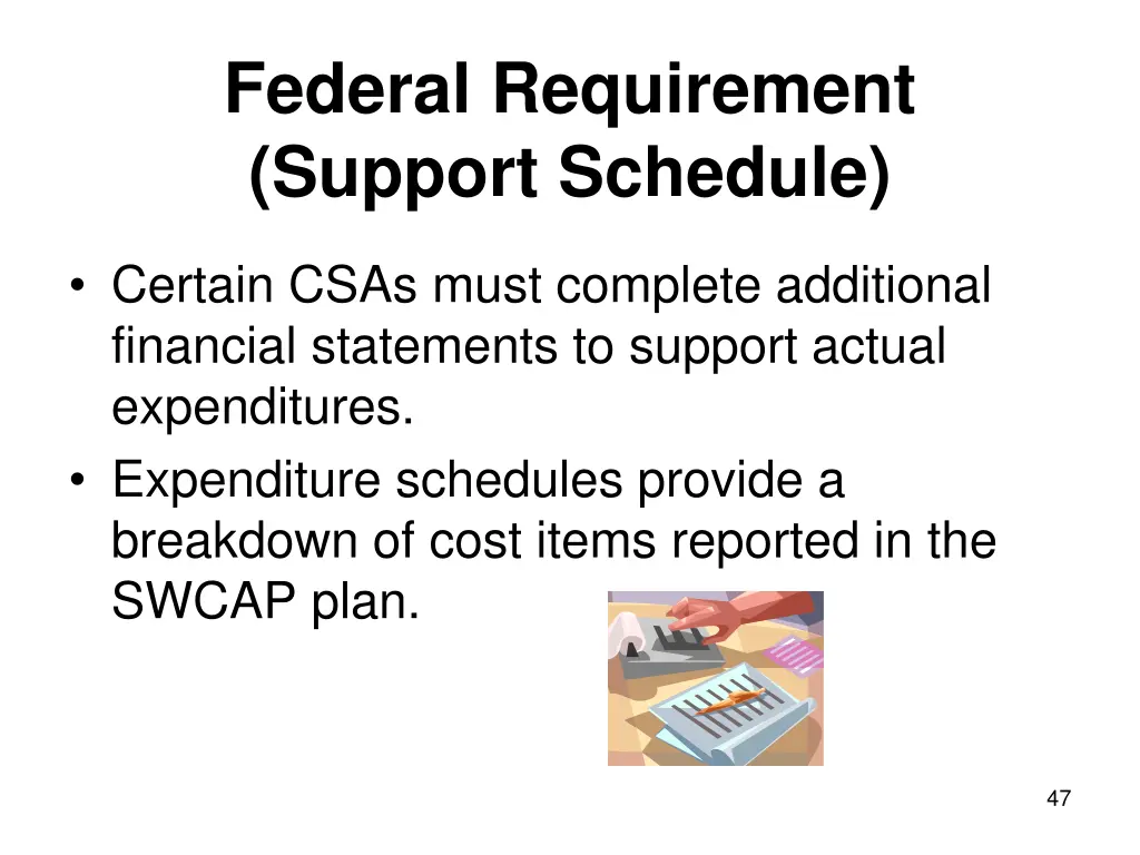 federal requirement support schedule