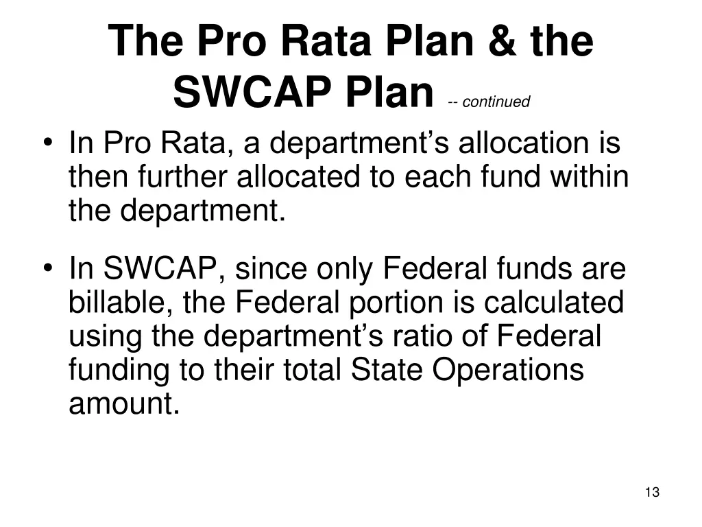 the pro rata plan the swcap plan continued 1