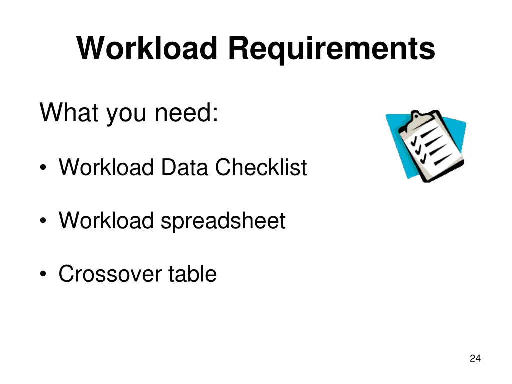 workload requirements