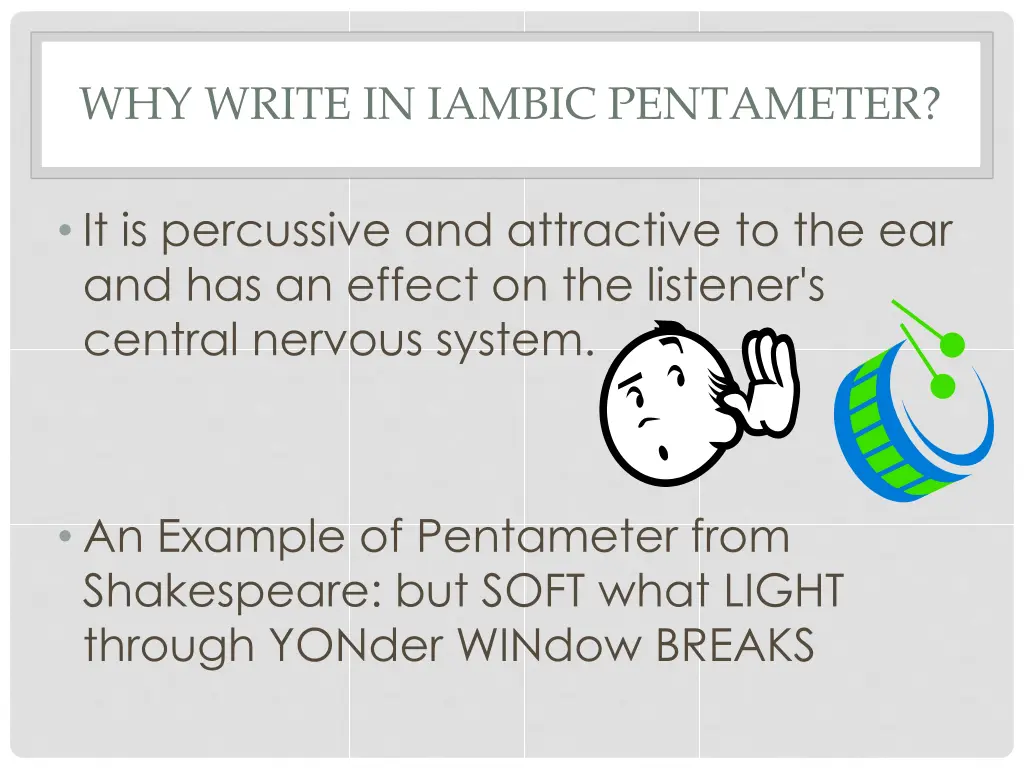 why write in iambic pentameter