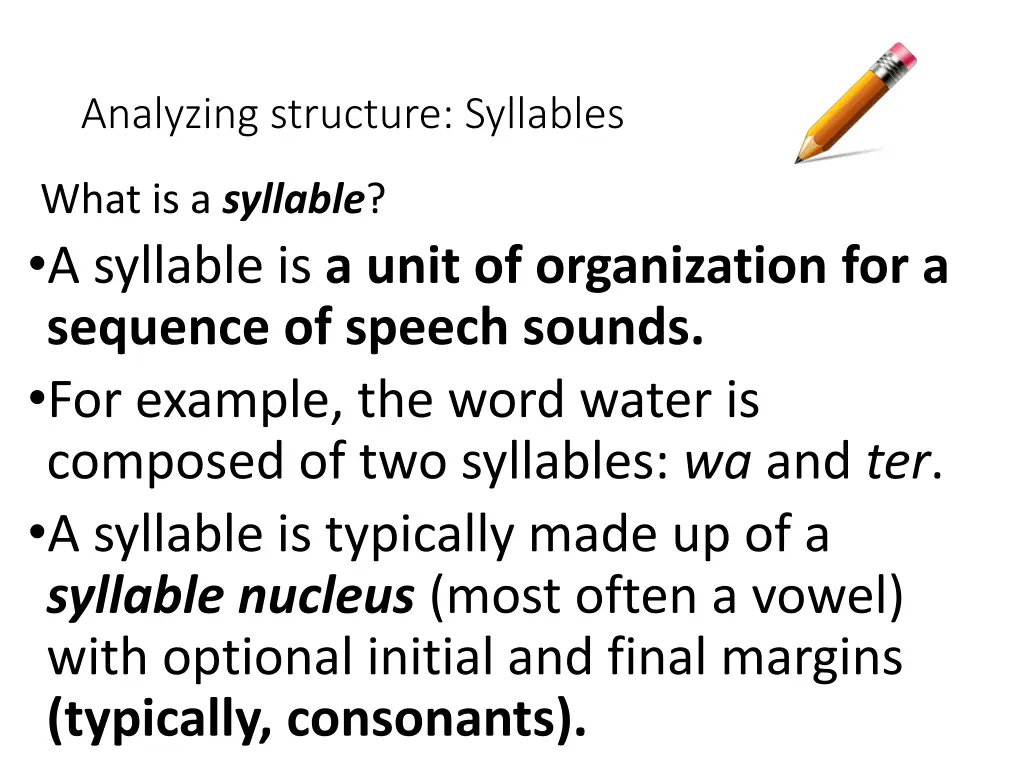 analyzing structure syllables