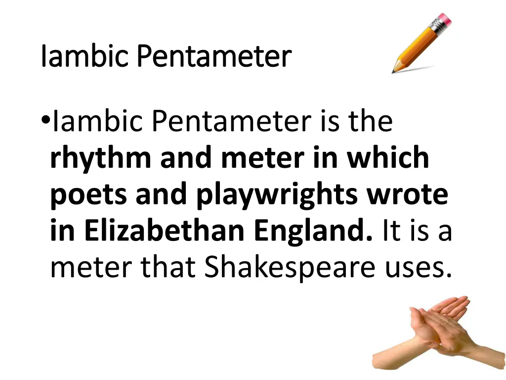 iambic pentameter iambic pentameter