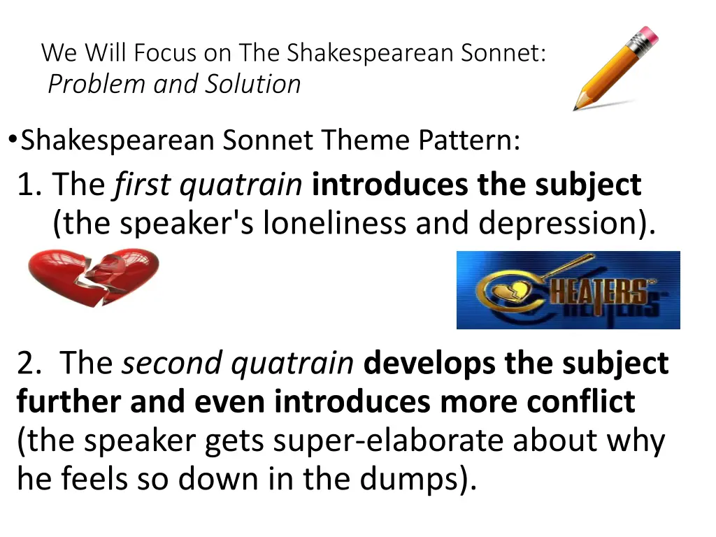 we will focus on the shakespearean sonnet problem