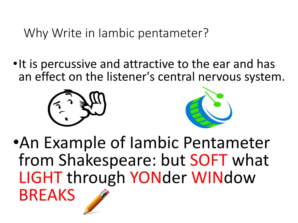 why write in iambic pentameter