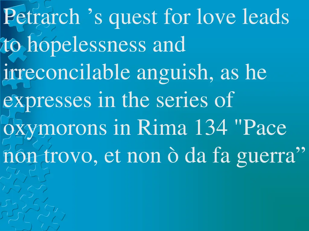 petrarch s quest for love leads to hopelessness