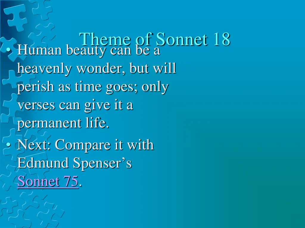 theme of sonnet 18 human beauty can be a heavenly