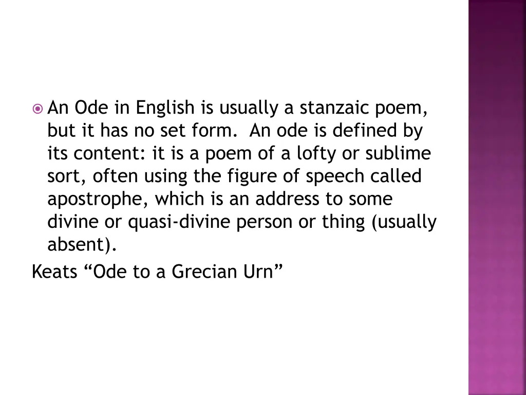 an ode in english is usually a stanzaic poem