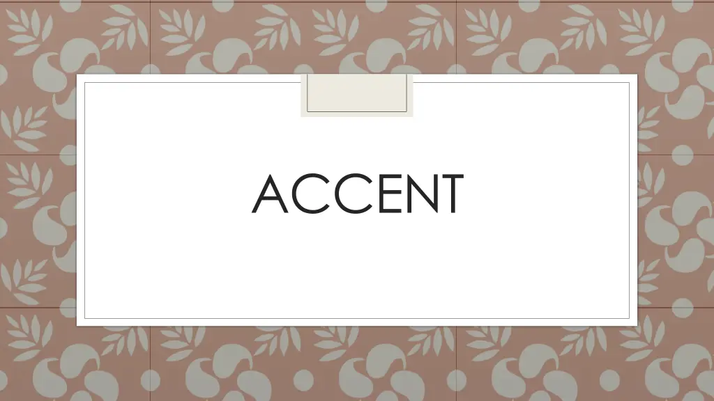 accent