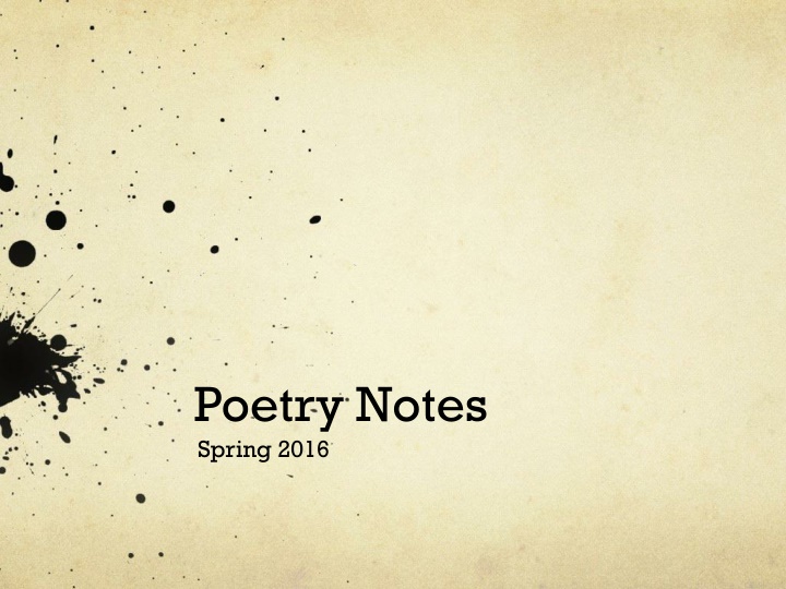 poetry notes spring 2016