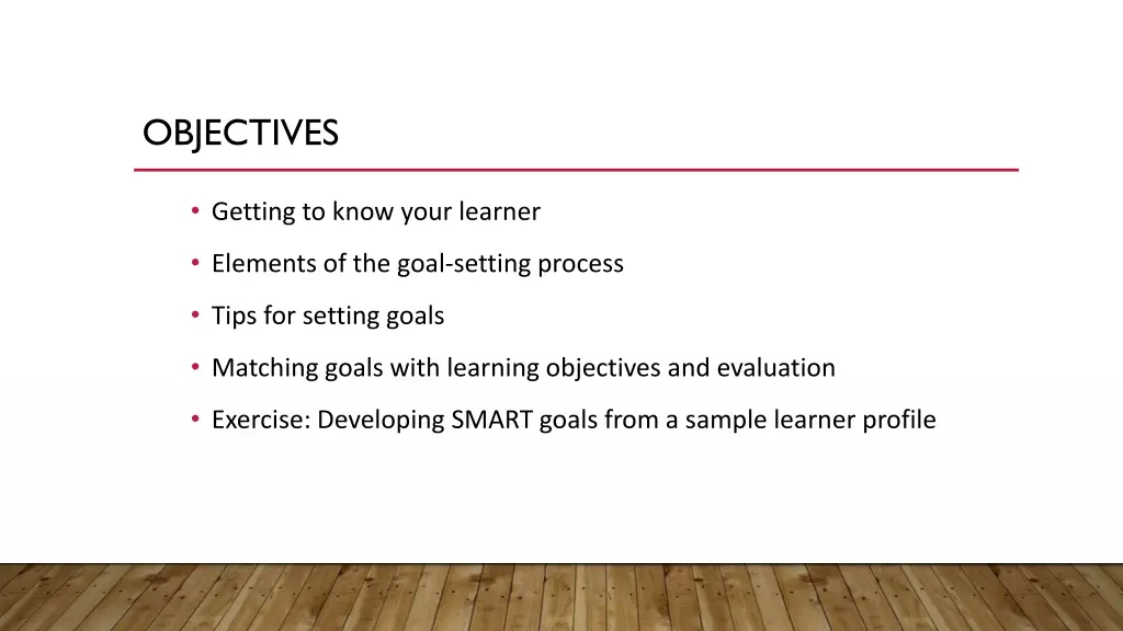 objectives