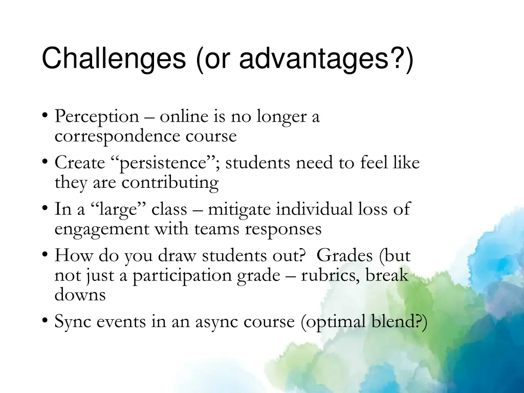 challenges or advantages