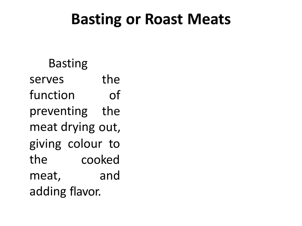 basting or roast meats