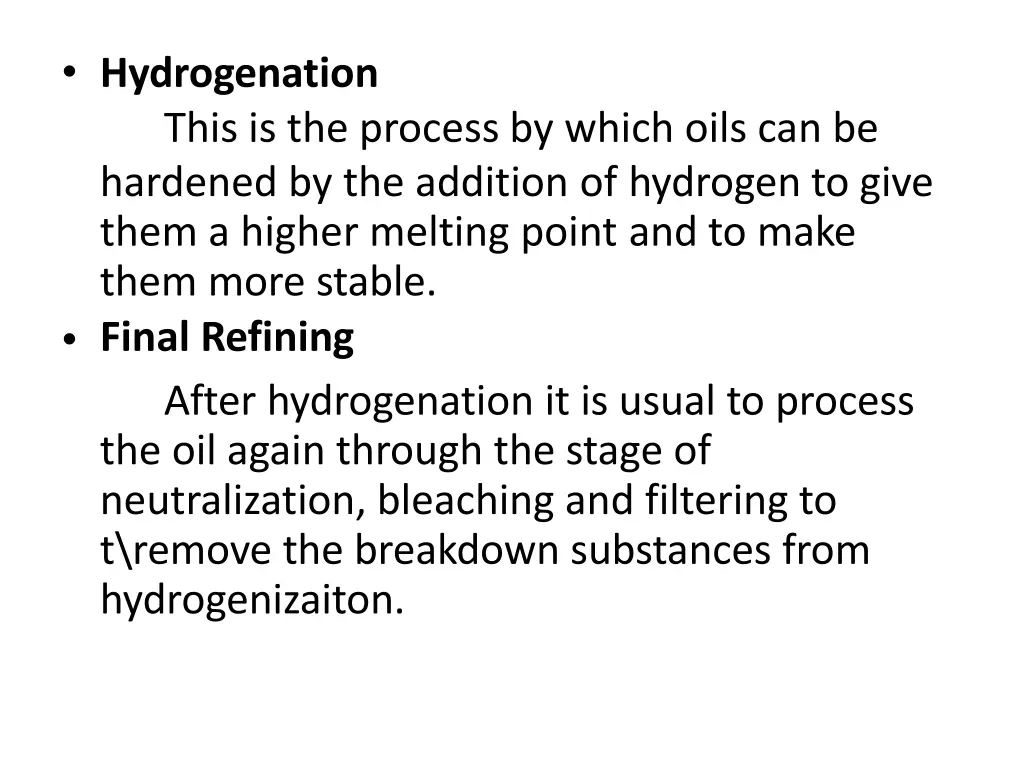 hydrogenation this is the process by which oils