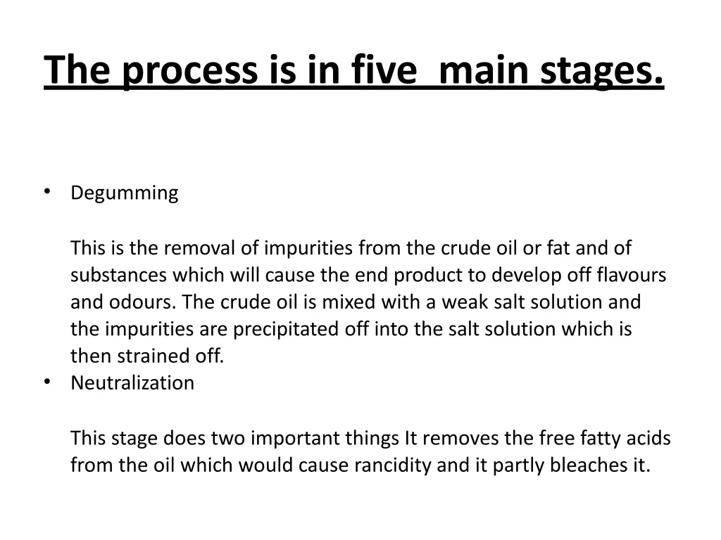 the process is in five main stages