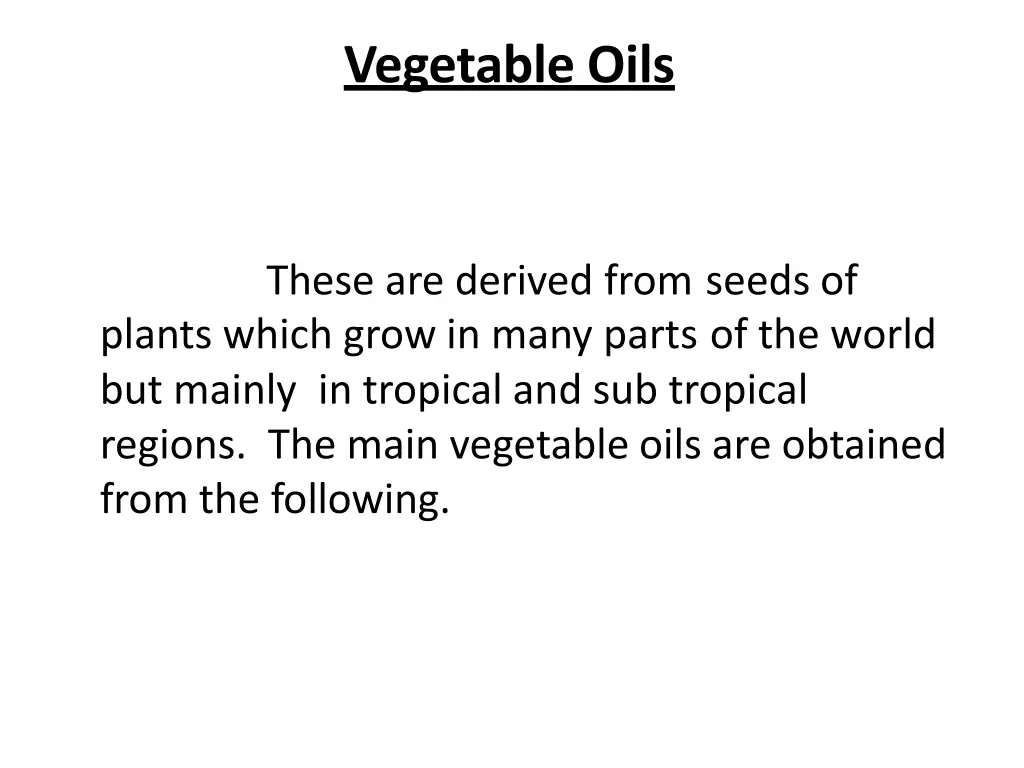 vegetable oils