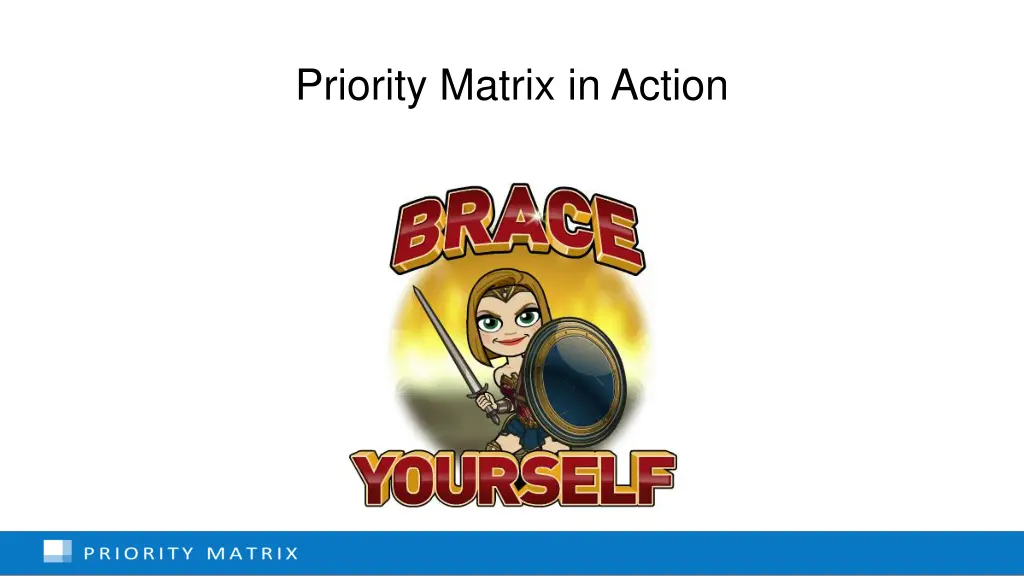 priority matrix in action