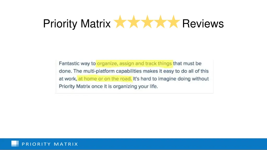 priority matrix reviews 2