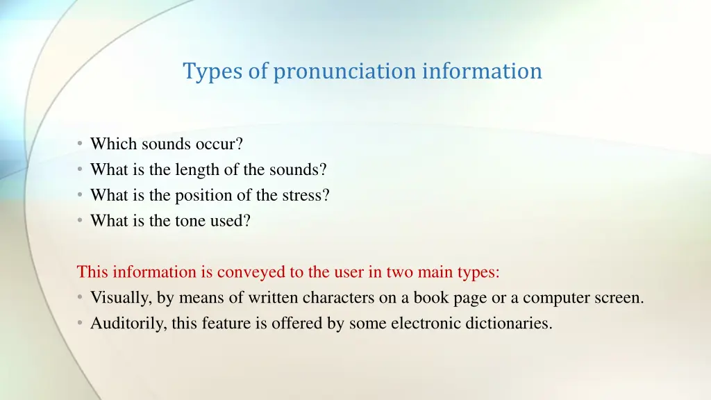 types of pronunciation information