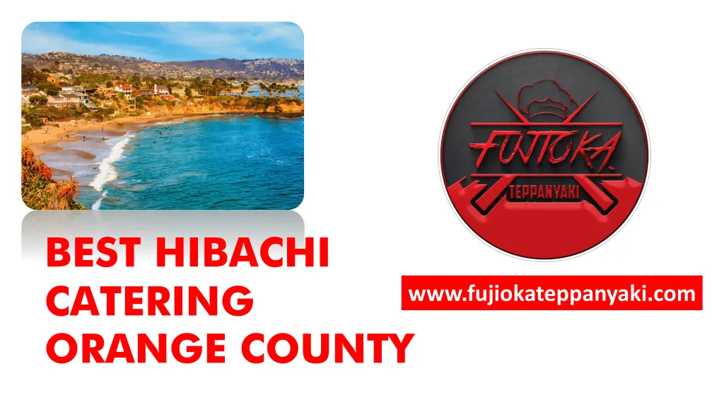 best hibachi catering orange county