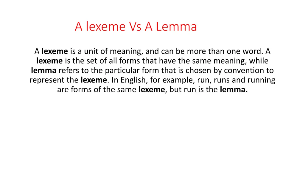 a lexeme vs a lemma