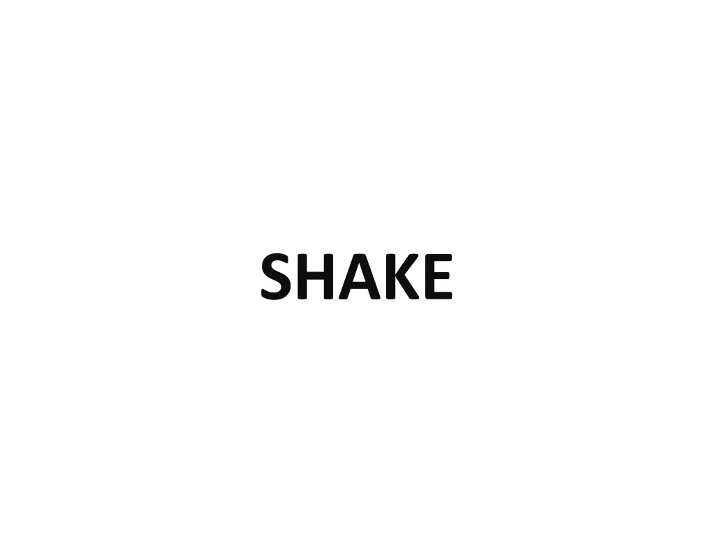 shake