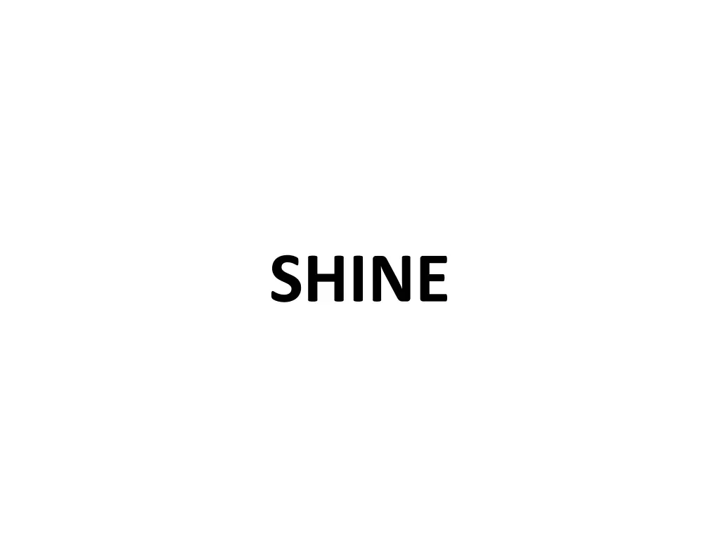 shine