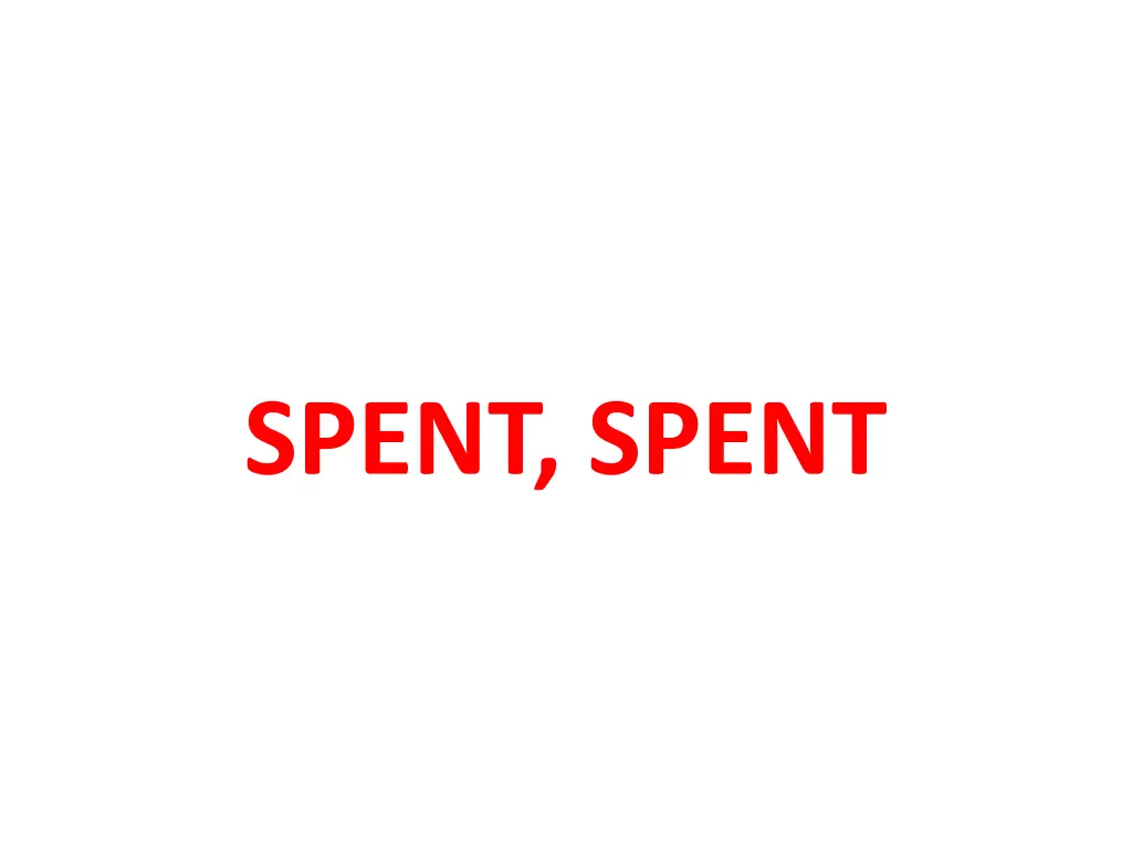 spent spent