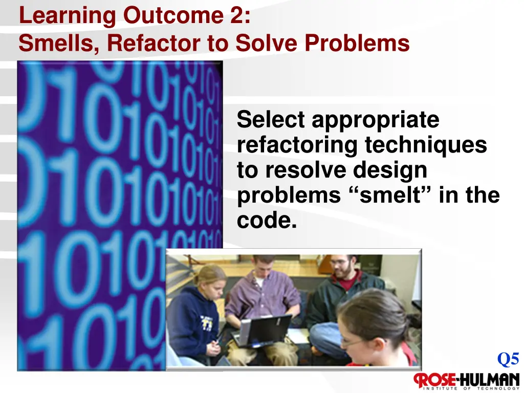 learning outcome 2 smells refactor to solve