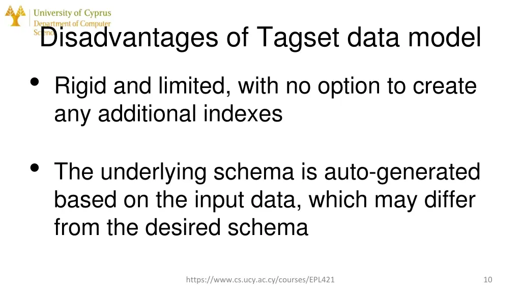 disadvantages of tagset data model rigid