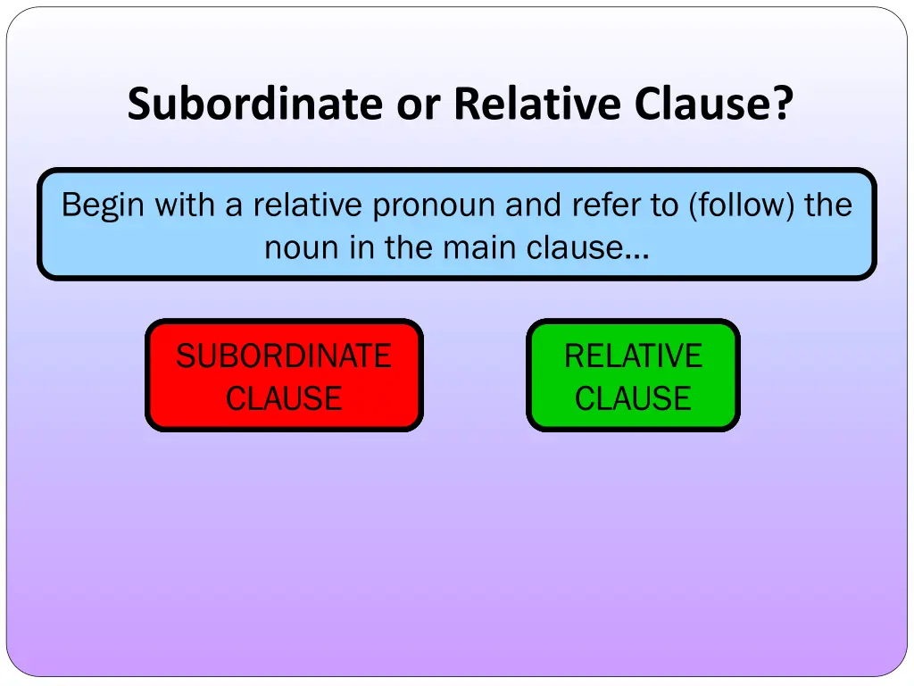 subordinate or relative clause