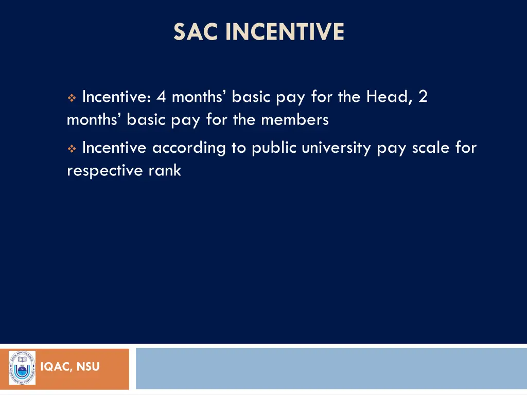 sac incentive