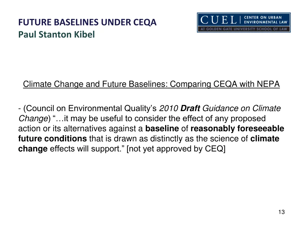 future baselines under ceqa paul stanton kibel 11