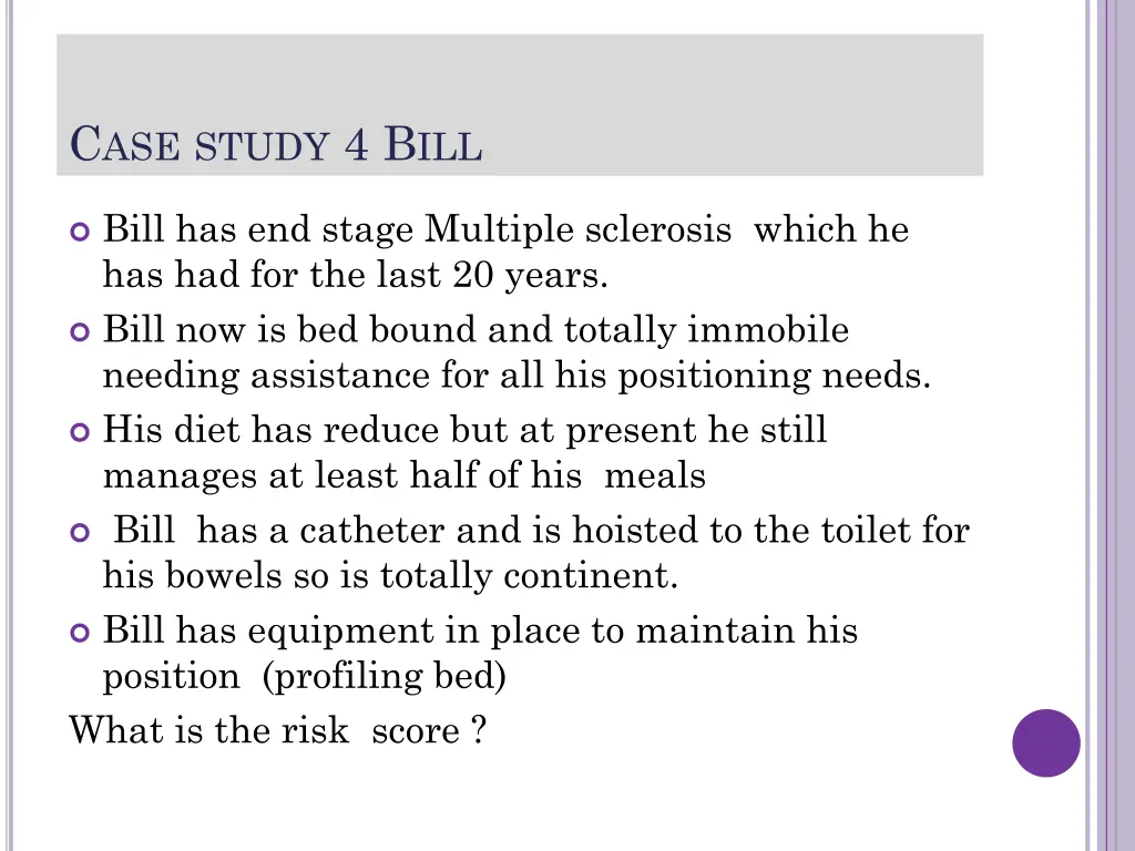 c ase study 4 b ill