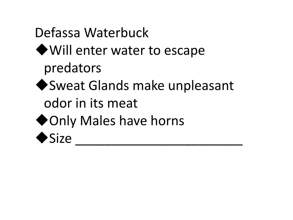 defassa waterbuck will enter water to escape