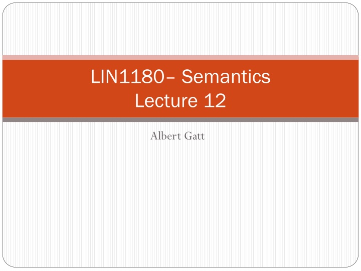 lin1180 semantics lecture 12