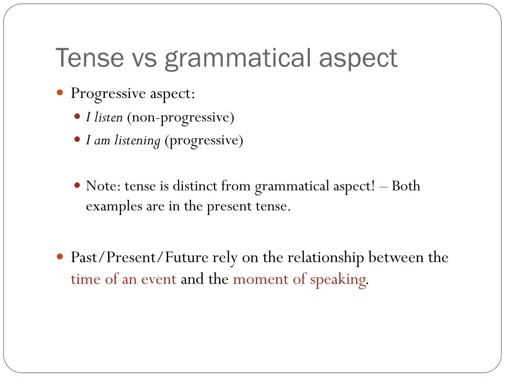 tense vs grammatical aspect