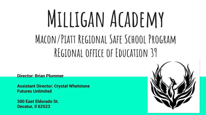 milligan academy macon piatt regional safe school