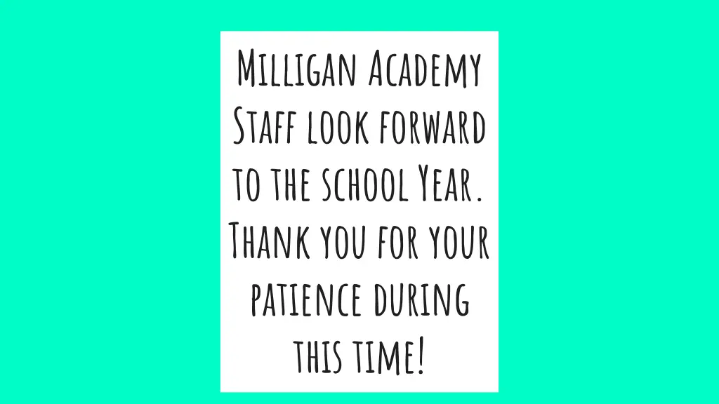 milligan academy staff look forward to the school